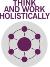 ITIL 4 Guiding Principles - Think and work Holistically